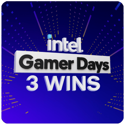 Intel Gamer Days 2025 - Missão 3 Wins